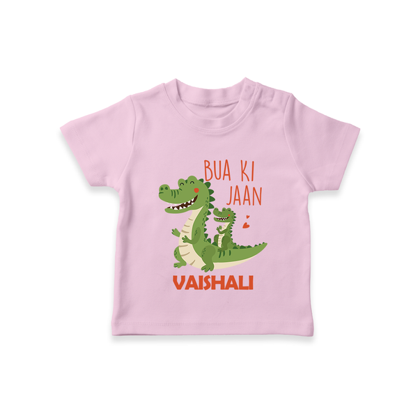 Bua Ki Jaan T-Shirt | Personalized Baby T-Shirt for Bua's Heart - BABY PINK - 0-5 Months Old (Chest 17")