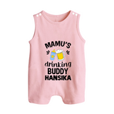 Mamu's Drinking Buddy Romper Suit / Sleeveless Romper | Personalized Baby Romper Suit / Sleeveless Romper for Mamu's Sidekick - BABY PINK - 0 - 5 Months Old (Chest 18")