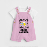 Mamu's Drinking Buddy Dungaree Set | Personalized Baby Dungaree Set for Mamu's Sidekick - BABY PINK - 0 - 5 Months Old (Chest 18")