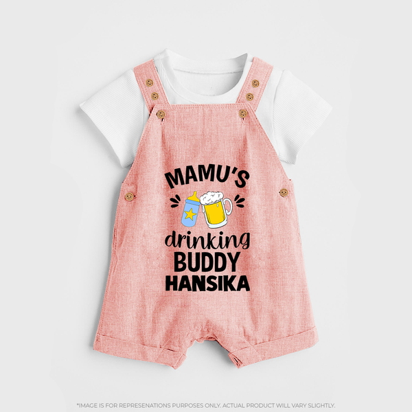 Mamu's Drinking Buddy Dungaree Set | Personalized Baby Dungaree Set for Mamu's Sidekick - PEACH - 0 - 5 Months Old (Chest 18")