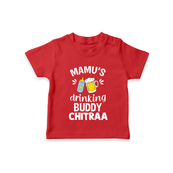 Mamu's Drinking Buddy T-Shirt | Personalized Baby T-Shirt for Mamu's Sidekick - RED - 0-5 Months Old (Chest 17")