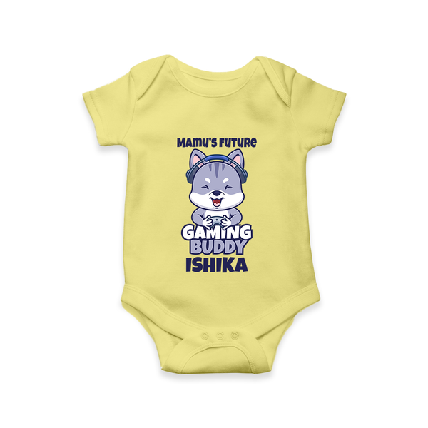 Mamu's Future Gaming Buddy Romper / Onesie | Custom Baby Romper / Onesie for Mamu's Gaming Pal - PASTEL YELLOW - New Born (Chest 14")
