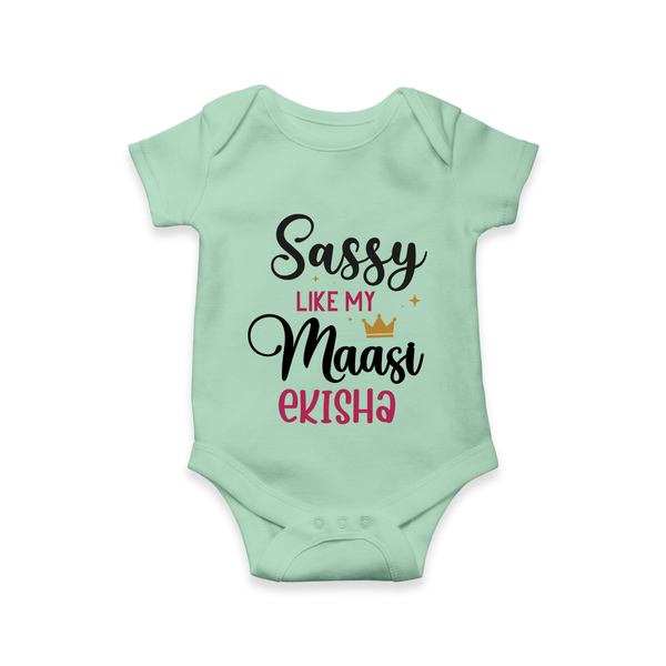 Sassy Like My Massi Romper / Onesie | Personalized Baby Romper / Onesie for Massi's Sassy Kid - MINT GREEN - New Born (Chest 14")