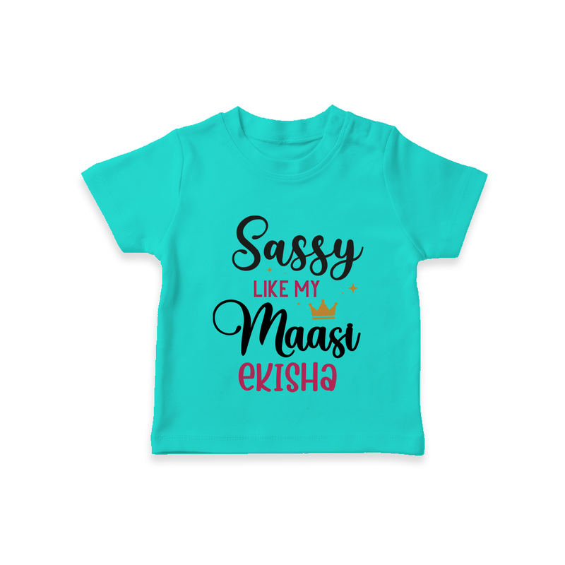 Sassy Like My Massi T-Shirt | Personalized Baby T-Shirt for Massi's Sassy Kid - TEAL - 0-5 Months Old (Chest 17")