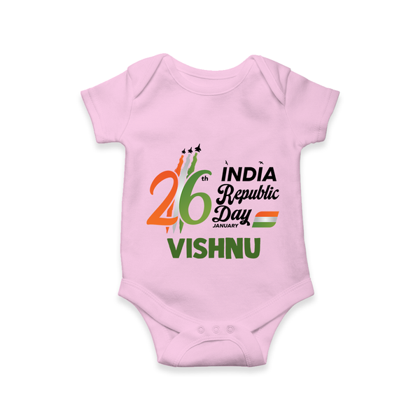 26th January Republic Day Personalised Baby Romper - BABY PINK - New Born (Chest 14")