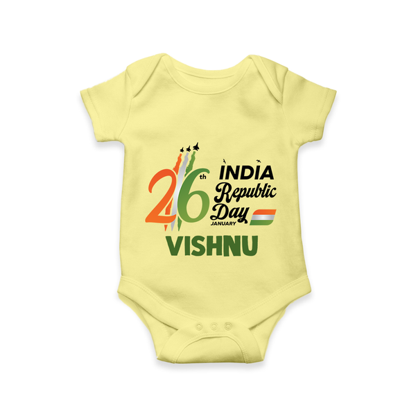 26th January Republic Day Personalised Baby Romper - PASTEL YELLOW - New Born (Chest 14")