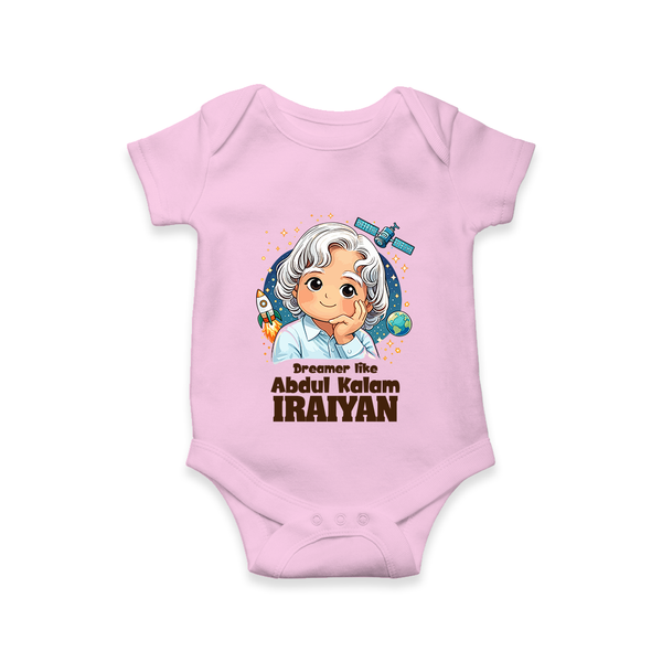 Dreamer Like Abdul Kalam Personalized Baby Romper - BABY PINK - New Born (Chest 14")