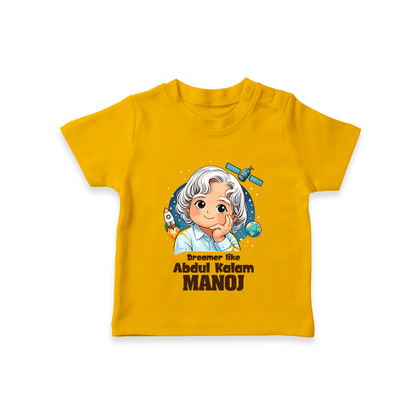 Dreamer Like Abdul Kalam Customized Kid T-Shirt