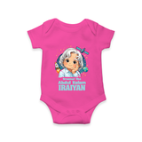 Dreamer Like Abdul Kalam Personalized Baby Romper - HOT PINK - New Born (Chest 14")
