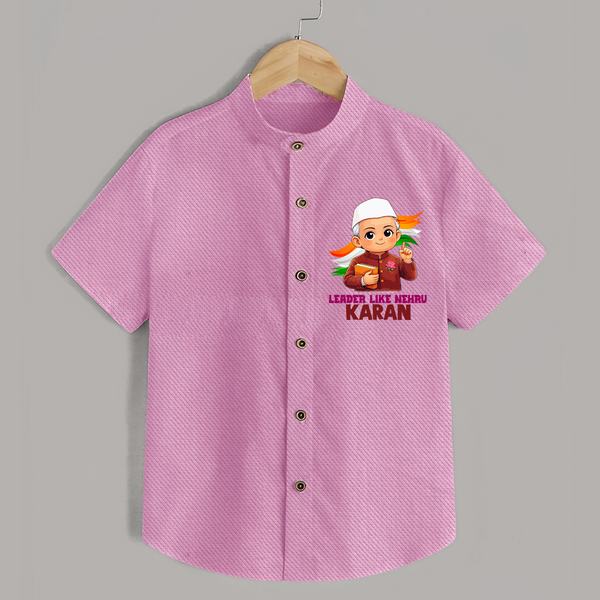 Leader Like Nehru Personalized Shirt - BABY PINK - 0 - 6 Months Old (Chest 23")