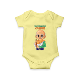 Truthful Like Gandhi Personalized Baby Romper - PASTEL YELLOW - New Born (Chest 14")
