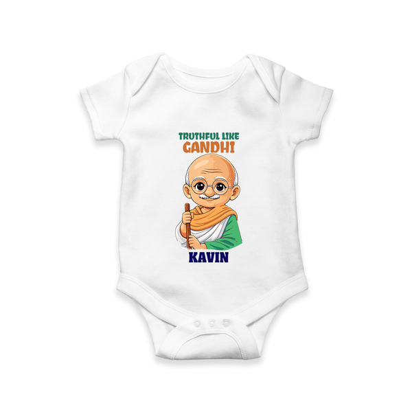 Truthful Like Gandhi Personalized Baby Romper - WHITE - New Born (Chest 14")