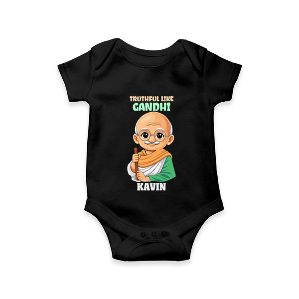 Truthful Like Gandhi Personalized Baby Romper - BLACK - New Born (Chest 14")