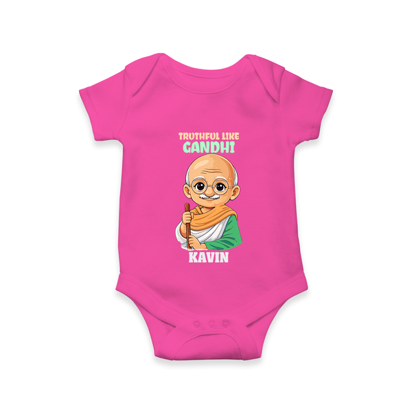 Truthful Like Gandhi Personalized Baby Romper - HOT PINK - New Born (Chest 14")