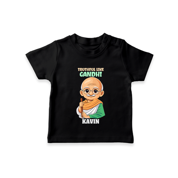 Truthful Like Gandhi Personalized Kid T-shirt - BLACK - 0-5 Months Old (Chest 17")