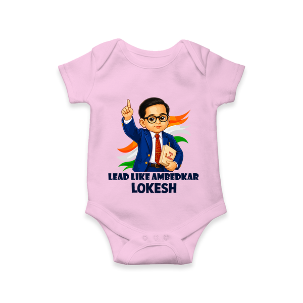 Lead Like Ambedkar Personalized Baby Romper - BABY PINK - New Born (Chest 14")