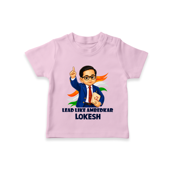Lead Like Ambedkar Personalized Kid T-shirt - BABY PINK - 0-5 Months Old (Chest 17")