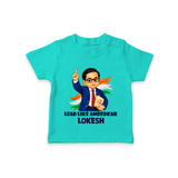 Lead Like Ambedkar Personalized Kid T-shirt - TEAL - 0-5 Months Old (Chest 17")