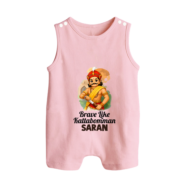 Brave Like Kattabomman Personalized  Button Romper - BABY PINK - New Born (Chest 18")