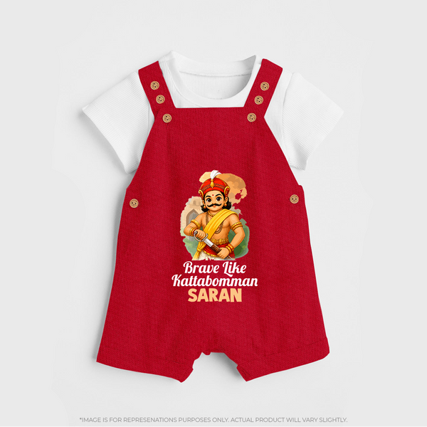Brave Like Kattabomman Personalized  Dungaree - RED - 0 - 5 Months Old (Chest 18")