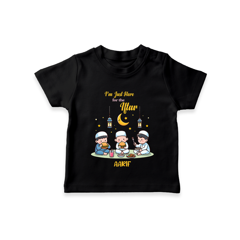 I'm Just Here For The Iftar - Ramadan Themed Customized T-Shirt For Kids With Name - BLACK - 0-5 Months Old (Chest 17")