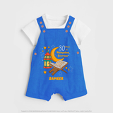 30 Days Of Ramadan Journey - Ramadan Themed Customized Dungaree Set For Kids With Name - COBALT BLUE - 0 - 5 Months Old (Chest 18")