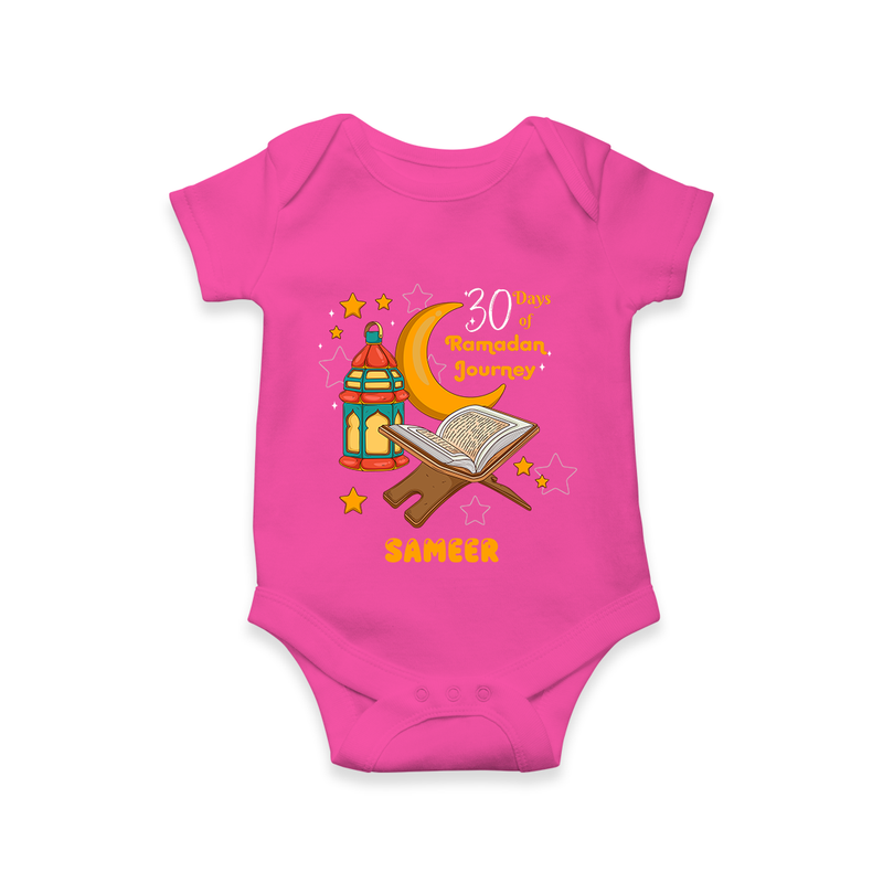 30 Days Of Ramadan Journey - Ramadan Themed Customized Romper For Babies With Name - HOT PINK - 0 - 3 Months Old (Chest 16")