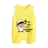 My Last Day Of Ramadan - Ramadan Themed Customized Romper Suit For Babies With Name - PASTEL YELLOW - 0 - 5 Months Old (Chest 18")