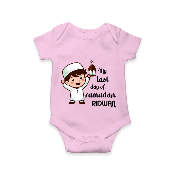 My Last Day of Ramadan Personalised Kids Romper - BABY PINK - New Born (Chest 14")