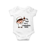 My Last Day Of Ramadan - Ramadan Themed Customized Romper For Babies With Name - WHITE - 0 - 3 Months Old (Chest 16")