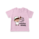 My Last Day of Ramadan Personalised Kids T-Shirt - BABY PINK - 0-5 Months Old (Chest 17")