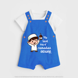 My Last Day of Ramadan Personalised Kids Dungaree - COBALT BLUE - 0 - 5 Months Old (Chest 18")