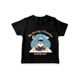 My First Day Of Ramadan - Ramadan Themed Customized T-Shirt For Kids With Name - BLACK - 0-5 Months Old (Chest 17")