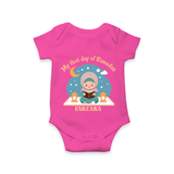 My First Day Of Ramadan - Ramadan Themed Customized Romper For Babies - HOT PINK - 0 - 3 Months Old (Chest 16")