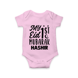 My 1st eid mubarak Custom Romper - BABY PINK - New Born (Chest 14")
