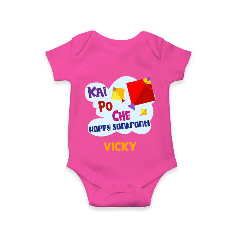 Kai po che 'Happy Sankranti' - Customized Romper For Babies With Name - HOT PINK - 0 - 3 Months Old (Chest 16")