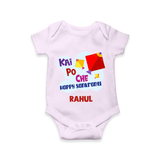 Kai po che 'Happy Sankranti' - Customized Romper For Babies With Name - LILAC - 0 - 3 Months Old (Chest 16")