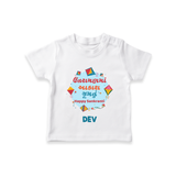 Happy Sankranti - Festival of Kites T-Shirt for kids with Name - WHITE - 0-5 Months Old (Chest 17")