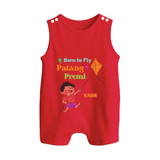 Born to fly Patang Premi - Cute Customised Romper For Kids - RED - 0 - 5 Months Old (Chest 18")