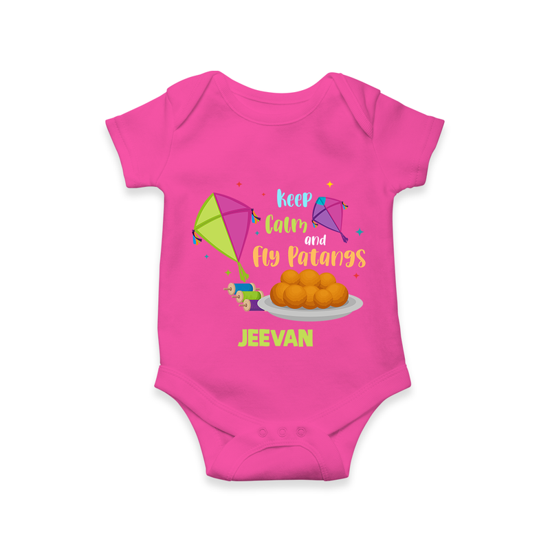 Keep Calm and Fly Patangs - Customised Onesie  - HOT PINK - 0 - 3 Months Old (Chest 16")