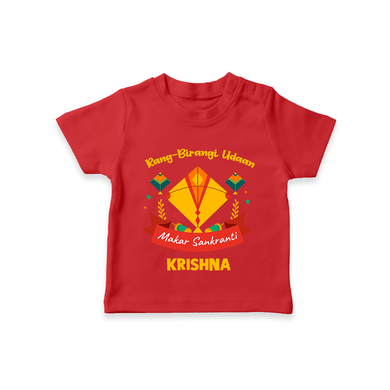 Rang-Birangi Udaan Makar Sankranti - Customized T-Shirt For kids With Name - RED - 0-5 Months Old (Chest 17")