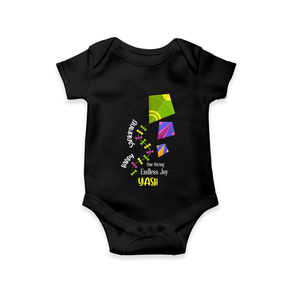 Happy Sankranti one string endless joy | Customized Romper with Name - BLACK - New Born (Chest 14")