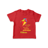 Flying High For The First Time - My First Uttarayan Customized T-shirt for Babies with Name - RED - 0-5 Months Old (Chest 17")