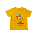 Flying High For The First Time - My First Uttarayan Customized T-shirt for Babies with Name - CHROME YELLOW - 0-5 Months Old (Chest 17")