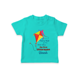 Flying High For The First Time - My First Uttarayan Customized T-shirt for Babies with Name - TEAL - 0-5 Months Old (Chest 17")