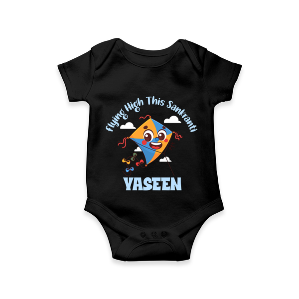 Flying High this sankranti | Customized Romper with Name - BLACK - New Born (Chest 14")