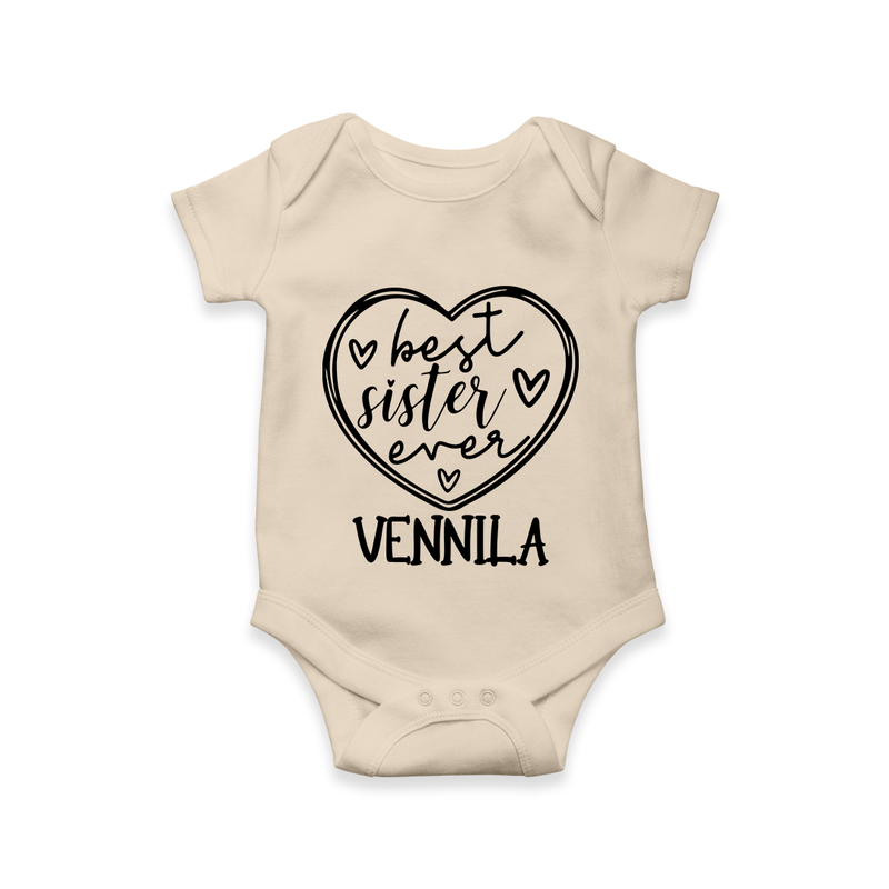 Best Sister Ever Romper / Onesie | Personalized Romper / Onesie for Your Best Sister - IVORY - New Born (Chest 14")