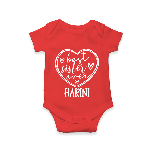 Best Sister Ever Romper / Onesie | Personalized Romper / Onesie for Your Best Sister - RED - New Born (Chest 14")