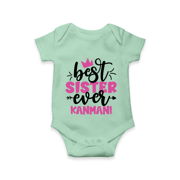 Best Sister Ever Romper / Onesie | Custom Romper / Onesie for the Ultimate Sister - MINT GREEN - New Born (Chest 14")