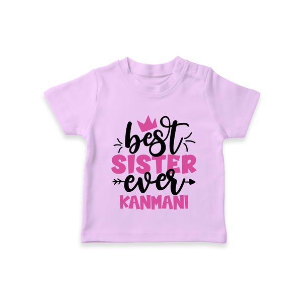 Best Sister Ever T-Shirt | Custom T-Shirt for the Ultimate Sister - LILAC - 0-5 Months Old (Chest 17")